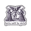 Girls Will Be Ghouls Enamel Lapel Pin Badge