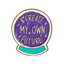 I Create My Own Future Enamel Lapel Pin Badge