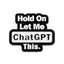 Hold On Let Me Chat GPT This Pin Badge