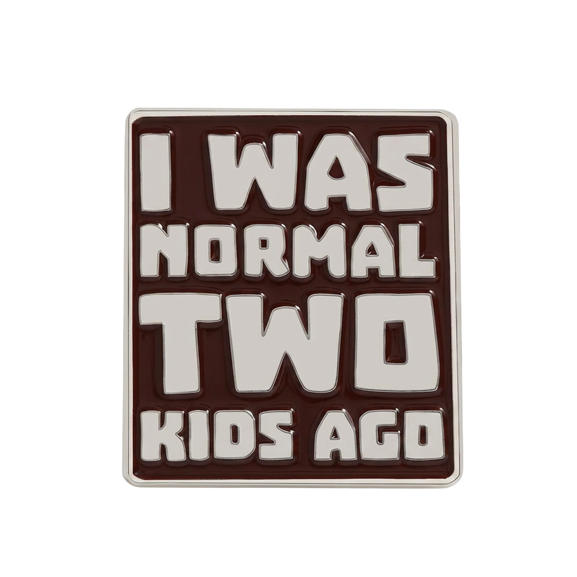 I Was Normal Two Kids Ago Funny Parenting Enamel Lapel Pin Imagen principal del producto