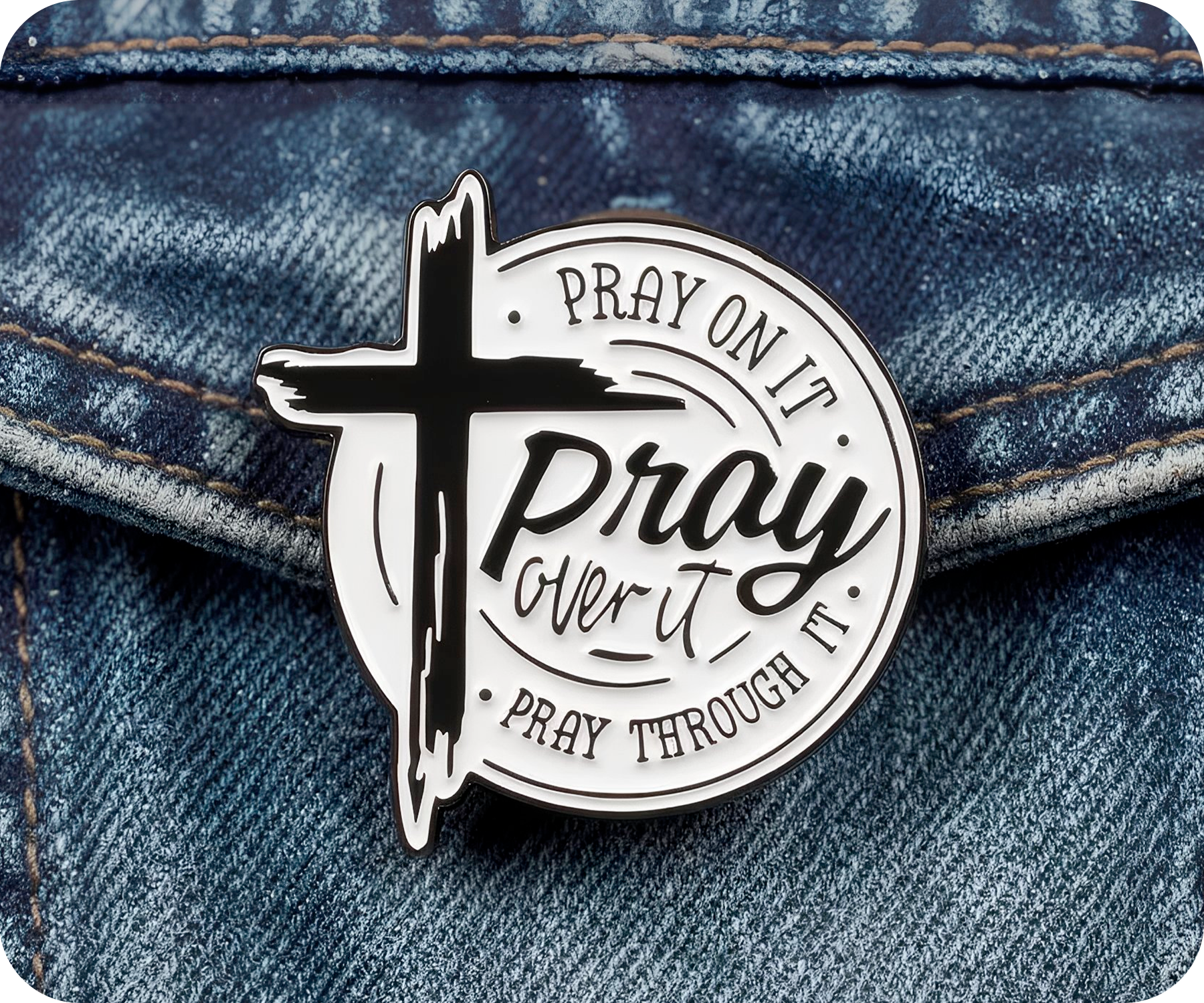 Pray On It Pray Over It Christianity Pin Badge