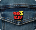 90's Kid Pin Badge