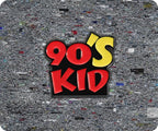 90's Kid Pin Badge