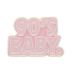 90's Baby Pink Pin Badge