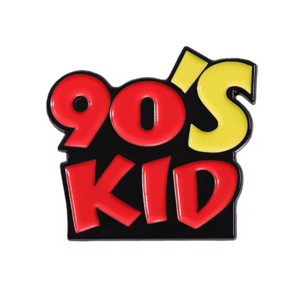 90's Kid Pin Badge