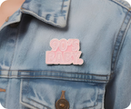 90's Baby Pink Pin Badge