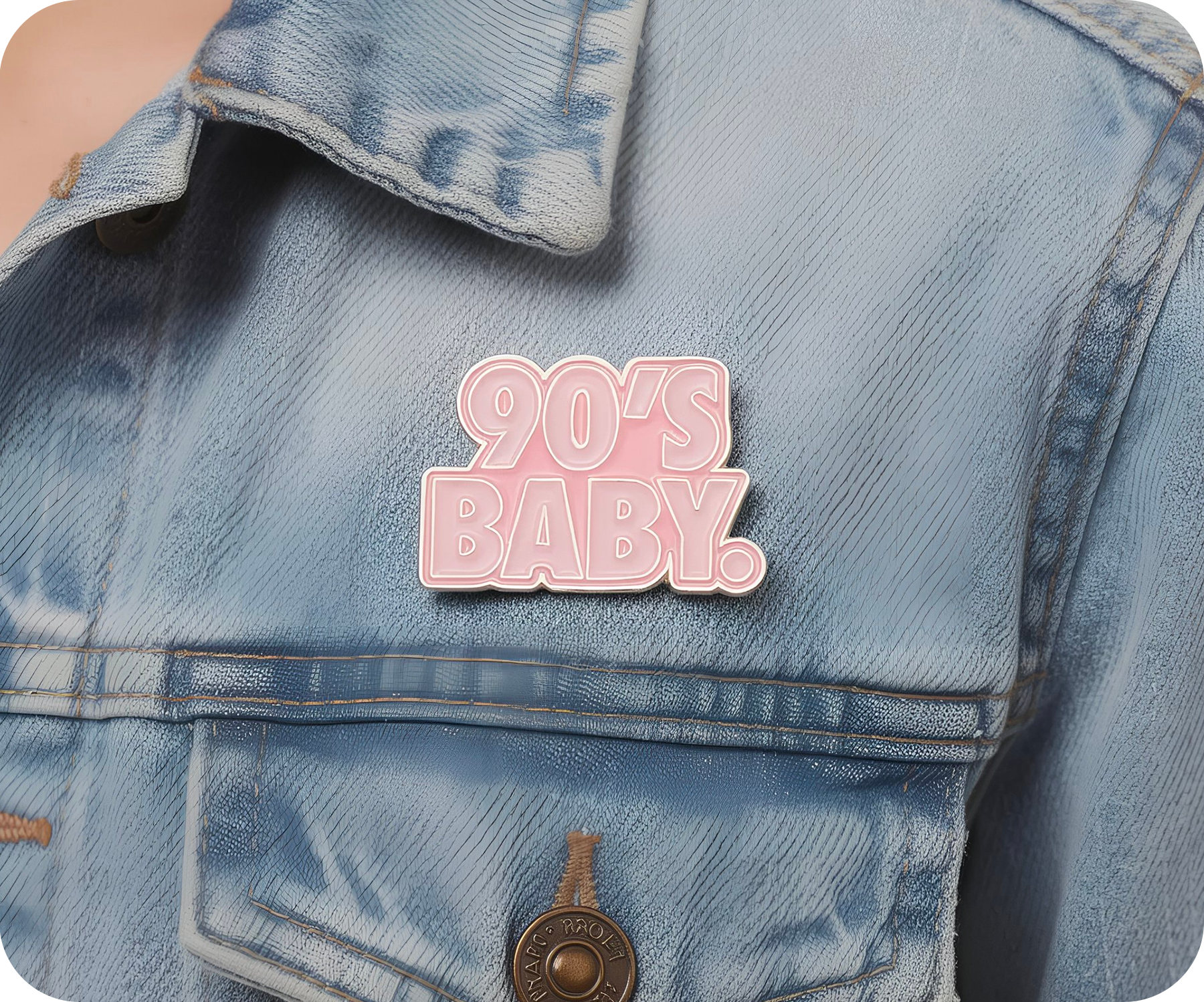 90's Baby Pink Pin Badge