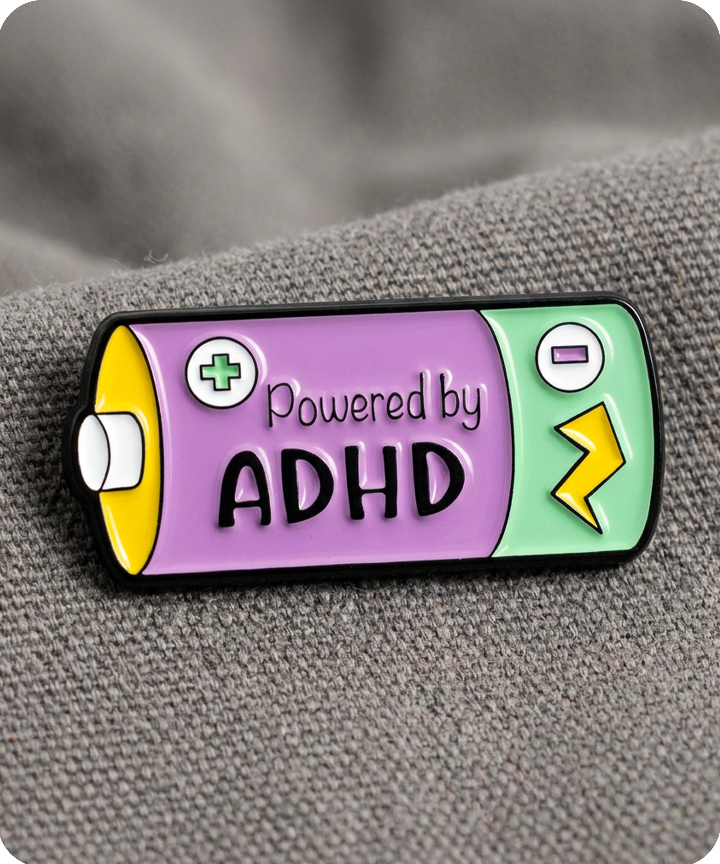 Powered By ADHD Enamel Lapel Pin Badge