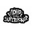 ADHD Is My Superpower Enamel Pin Badge