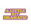 A Little Big Dramatic Pin Badge