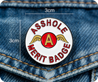 Asshole Merit White Pin Badge