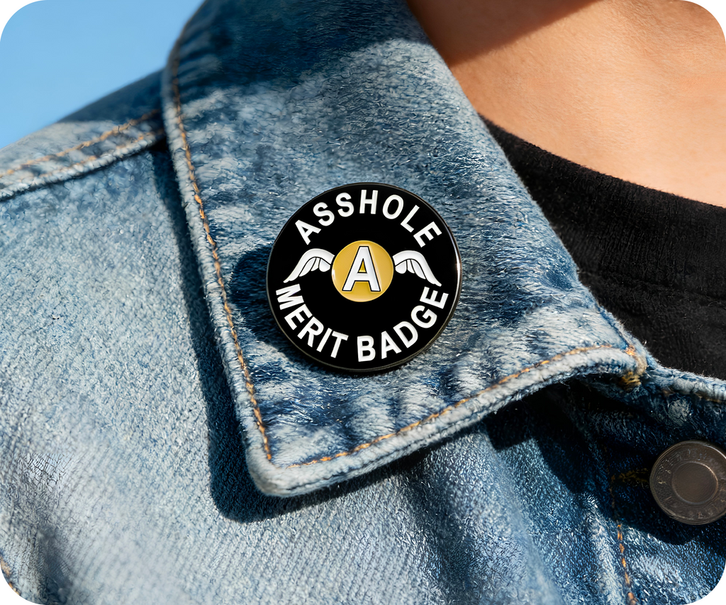 Asshole Merit Black Pin Badge