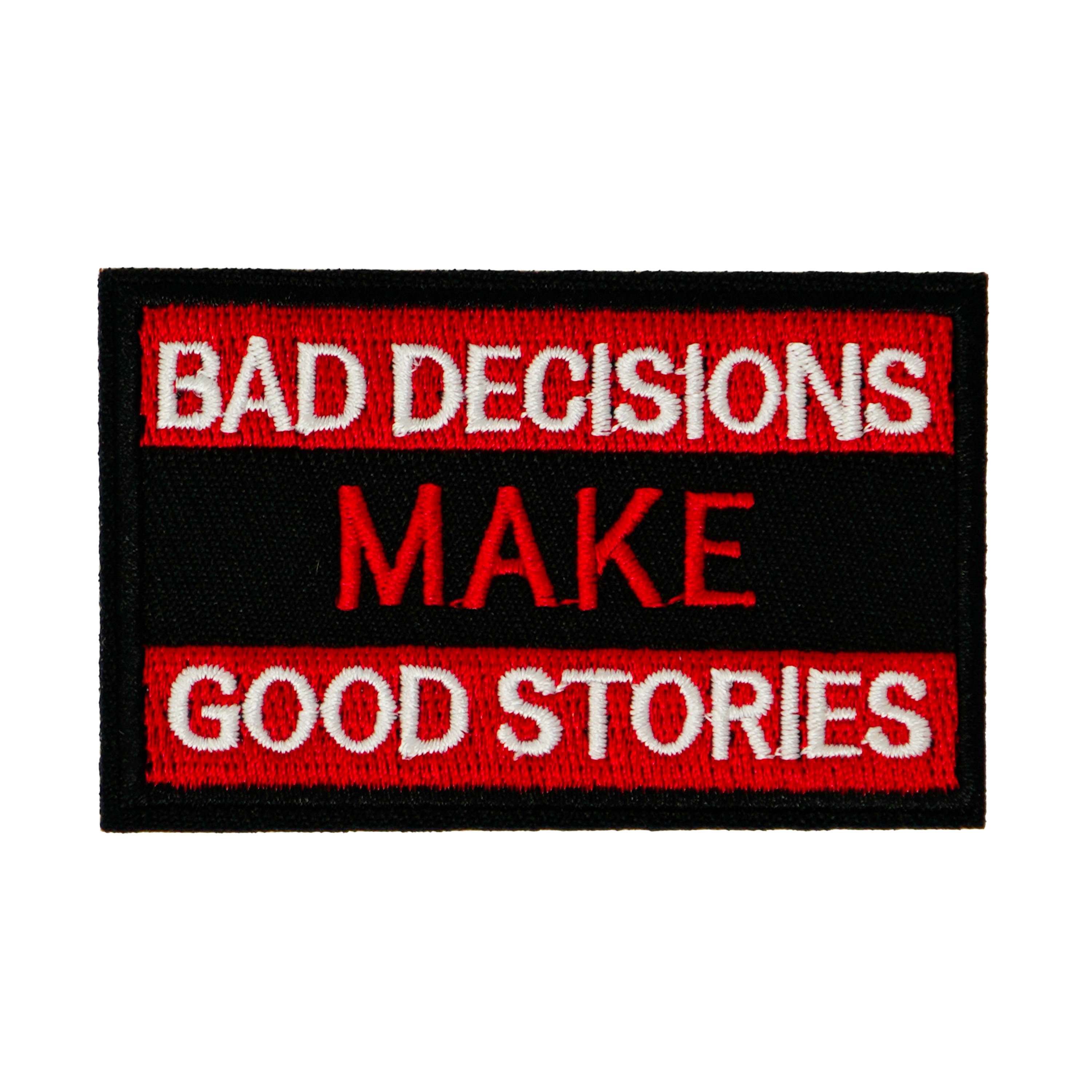 Bad Decisions Make For Good Stories Iron On Patch (7.8 x 5cm) Main image