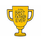 Best Father Ever Trophy Enamel Pin Badge