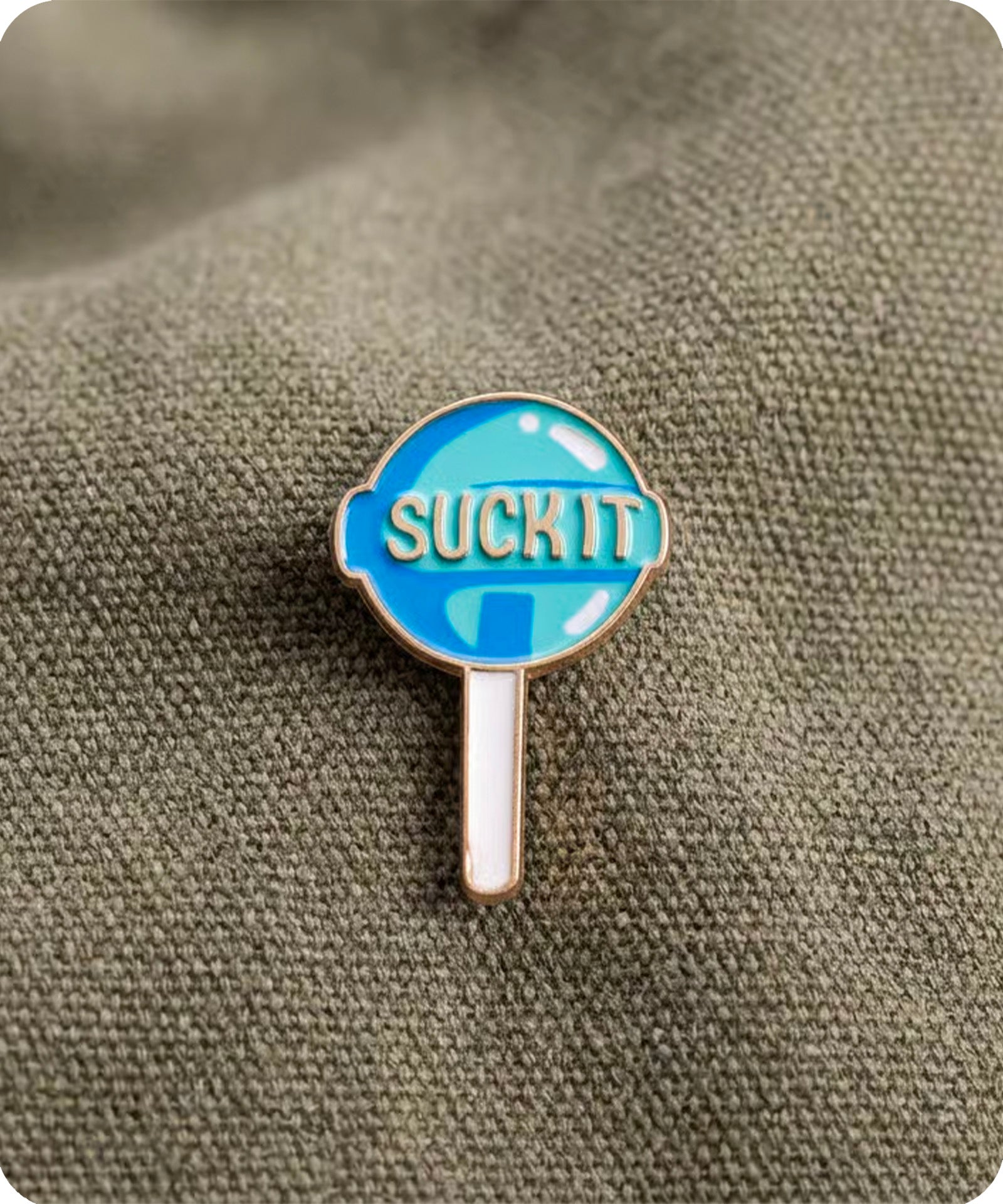Suck It Blue Lollipop Enamel Pin Badge