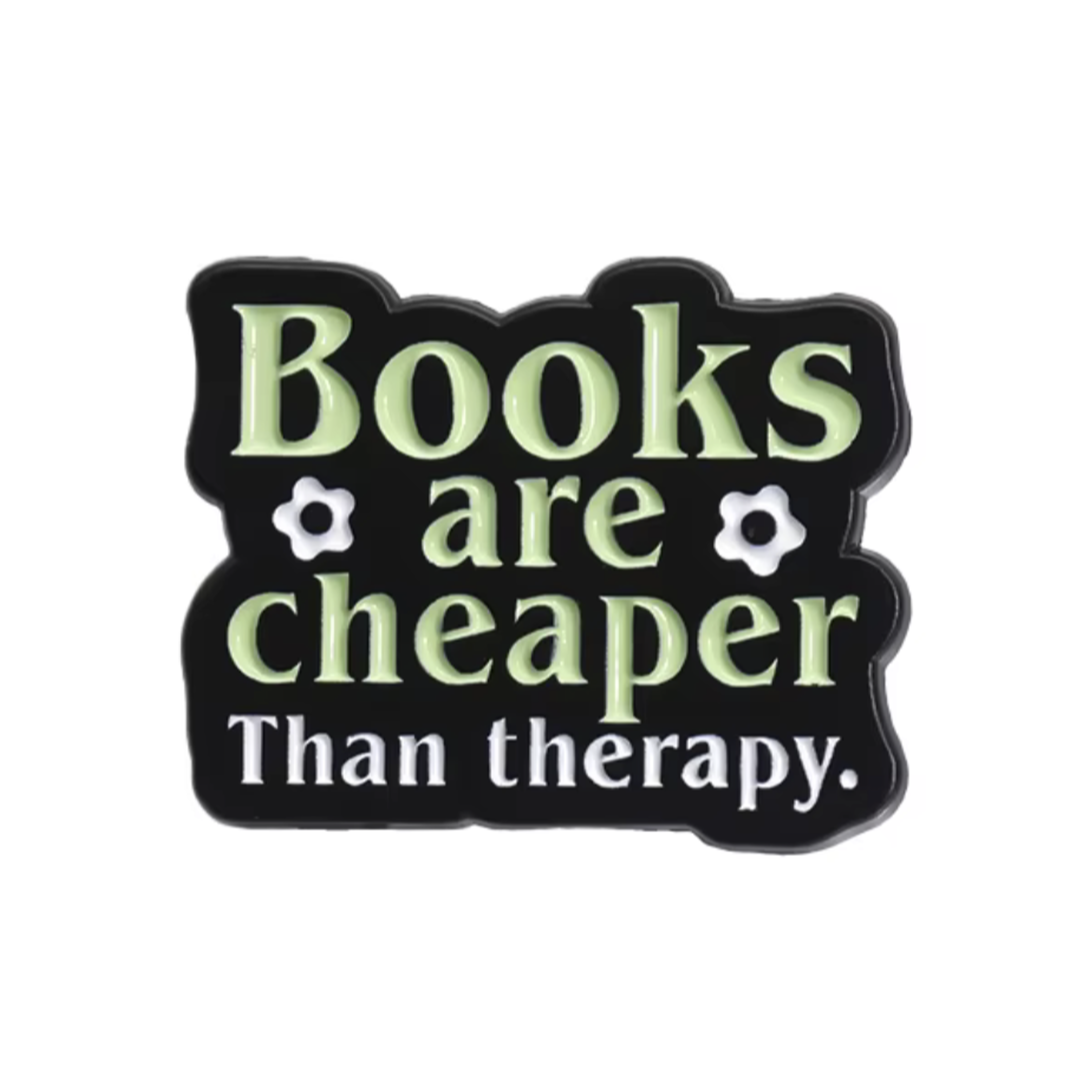 Insignia de pin "Los libros son más baratos que la terapia" Imagen principal del producto