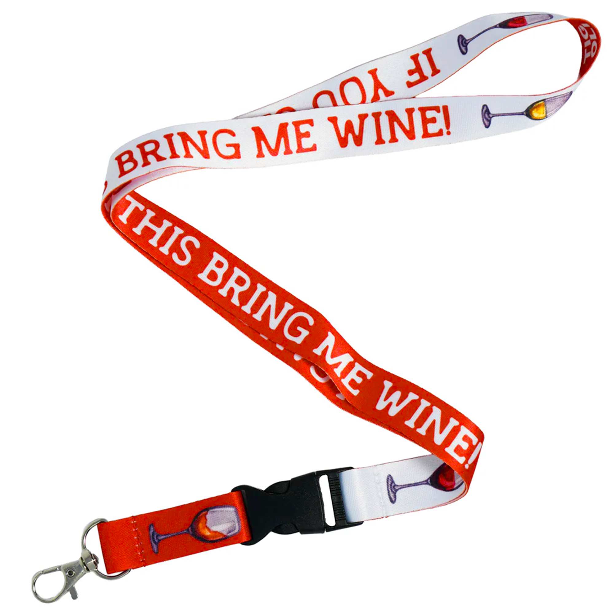 Bring Me Wine - If You Can Read This Lanyard Main image