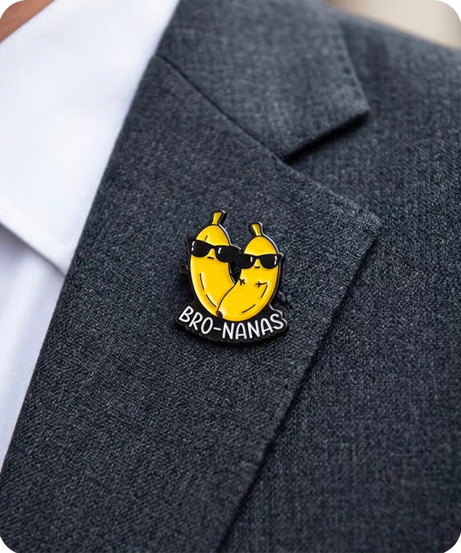Bro-Nanas Enamel Pin Badge