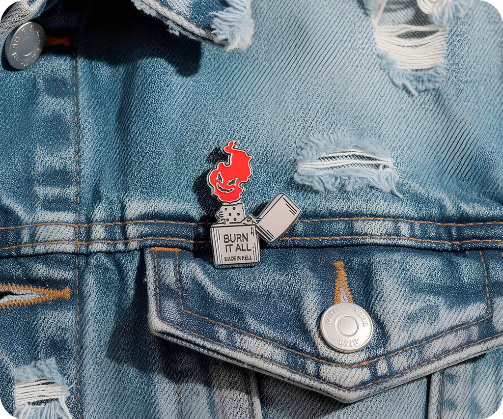 Burn It All Lighter Pin Badge