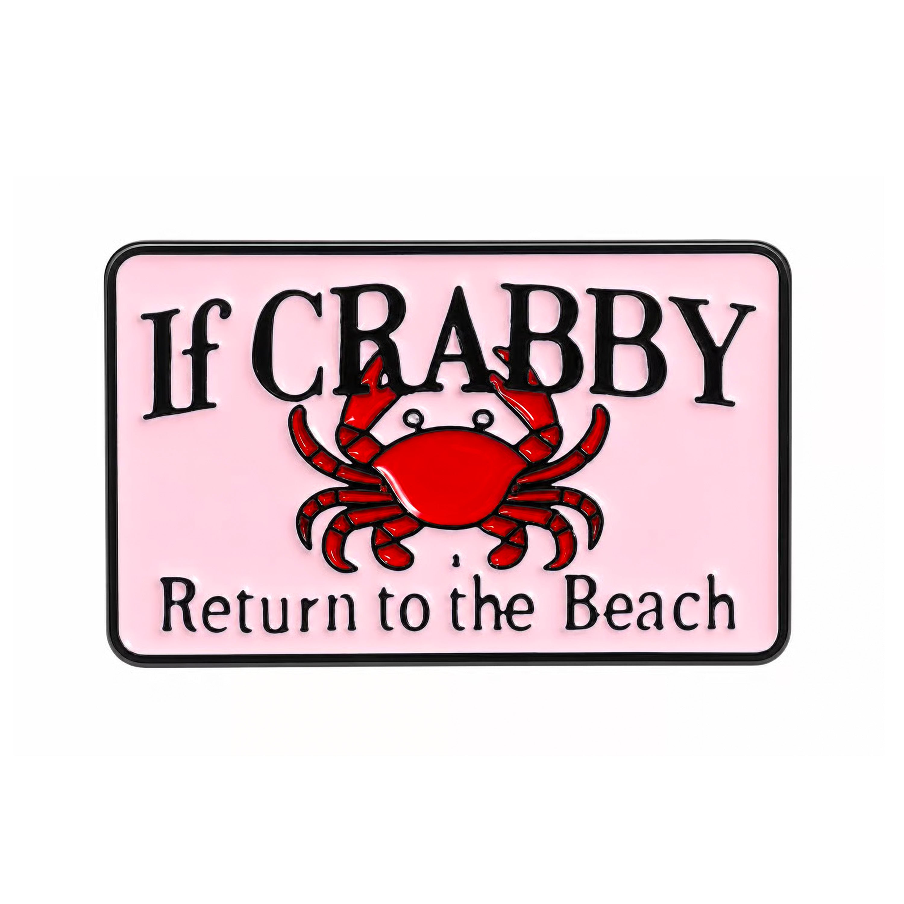 If Crabby Return to the Beach Enamel Pin Badge Main image