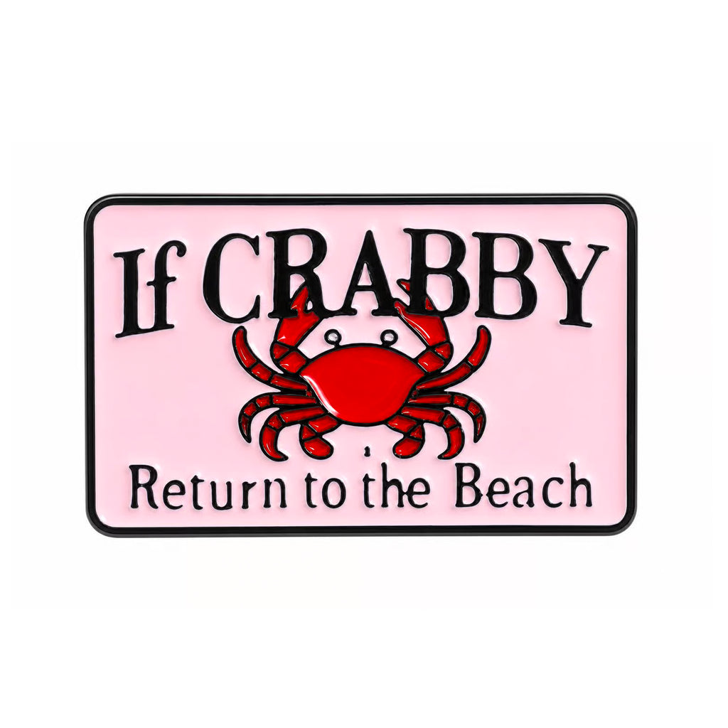 If Crabby Return to the Beach Enamel Pin Badge