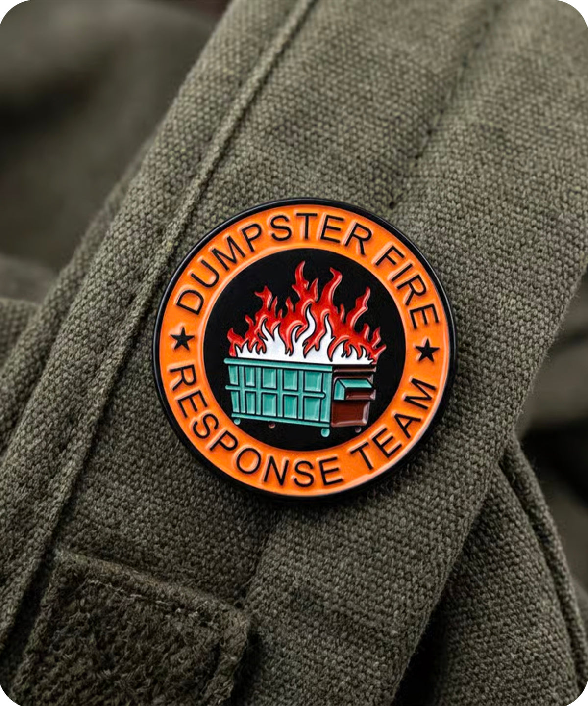 Dumpster Fire Response Team Enamel Pin Badge