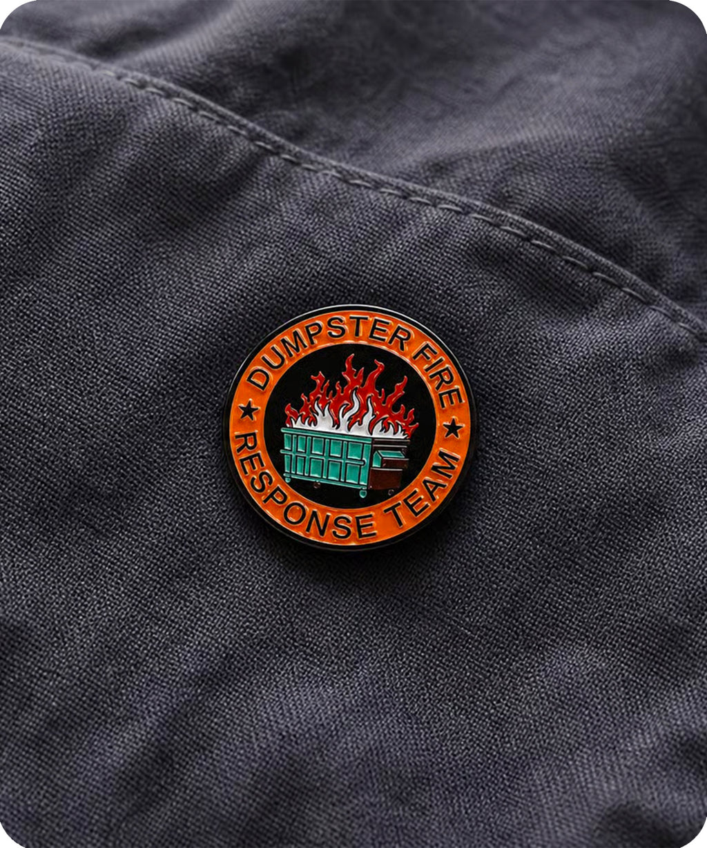 Dumpster Fire Response Team Enamel Pin Badge