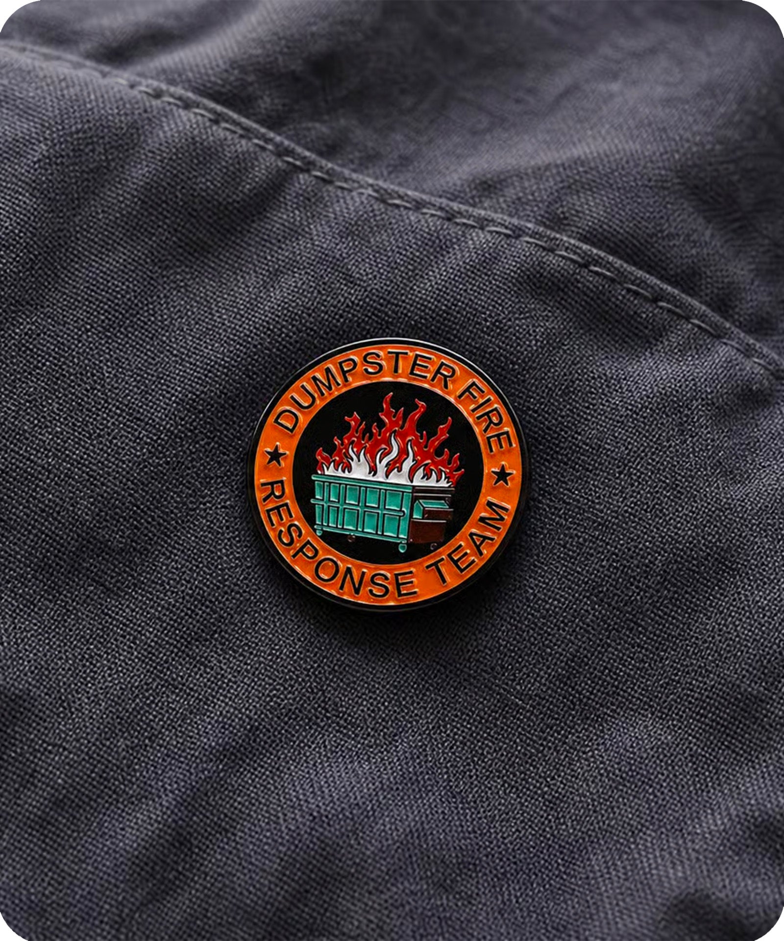 Dumpster Fire Response Team Enamel Pin Badge