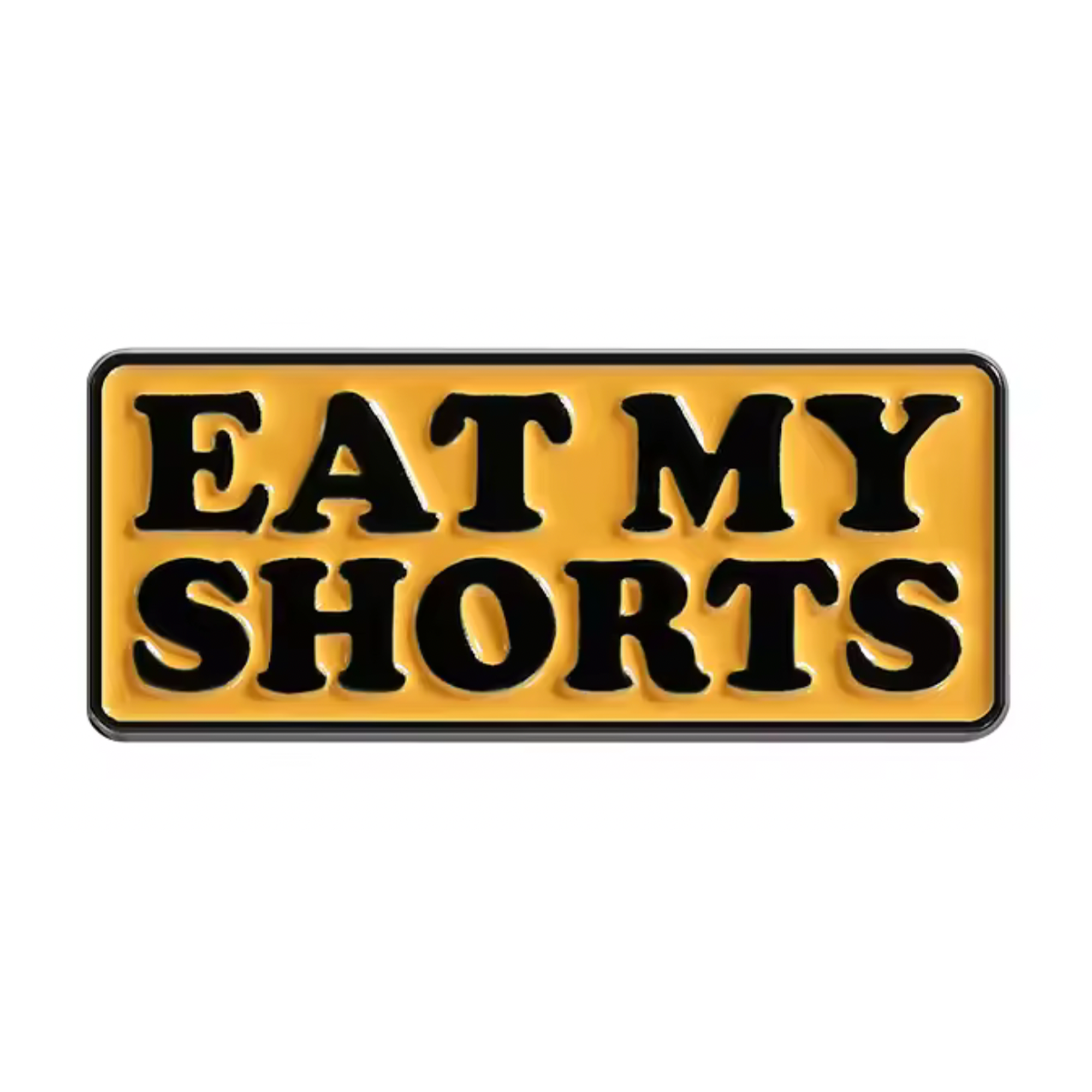 Insignia de "Eat My Shorts" Imagen principal del producto