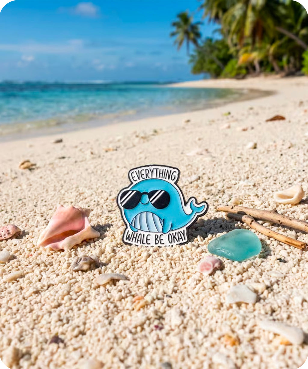 Everything Whale Be Okay Enamel Pin Badge