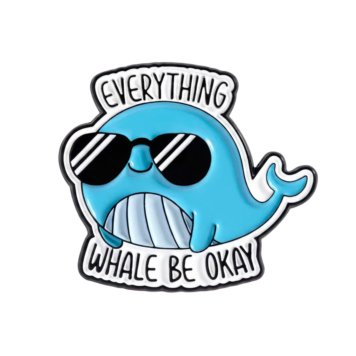 Everything Whale Be Okay Enamel Pin Badge