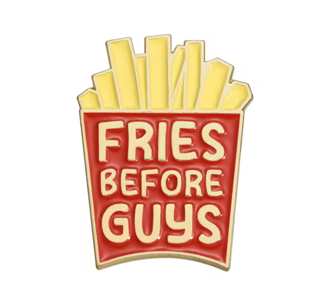 Insignia "Fries Before Guys" Imagen principal del producto