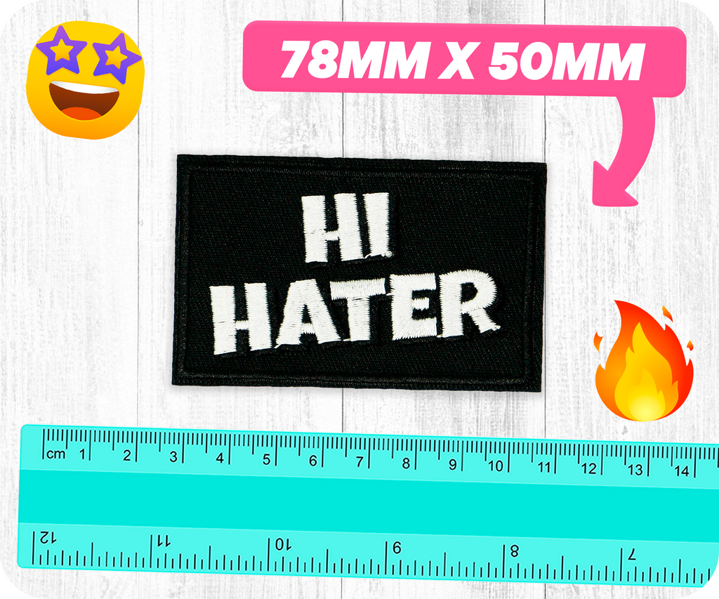 Hi Hater Black Iron On Patch (7.8 x 5cm)