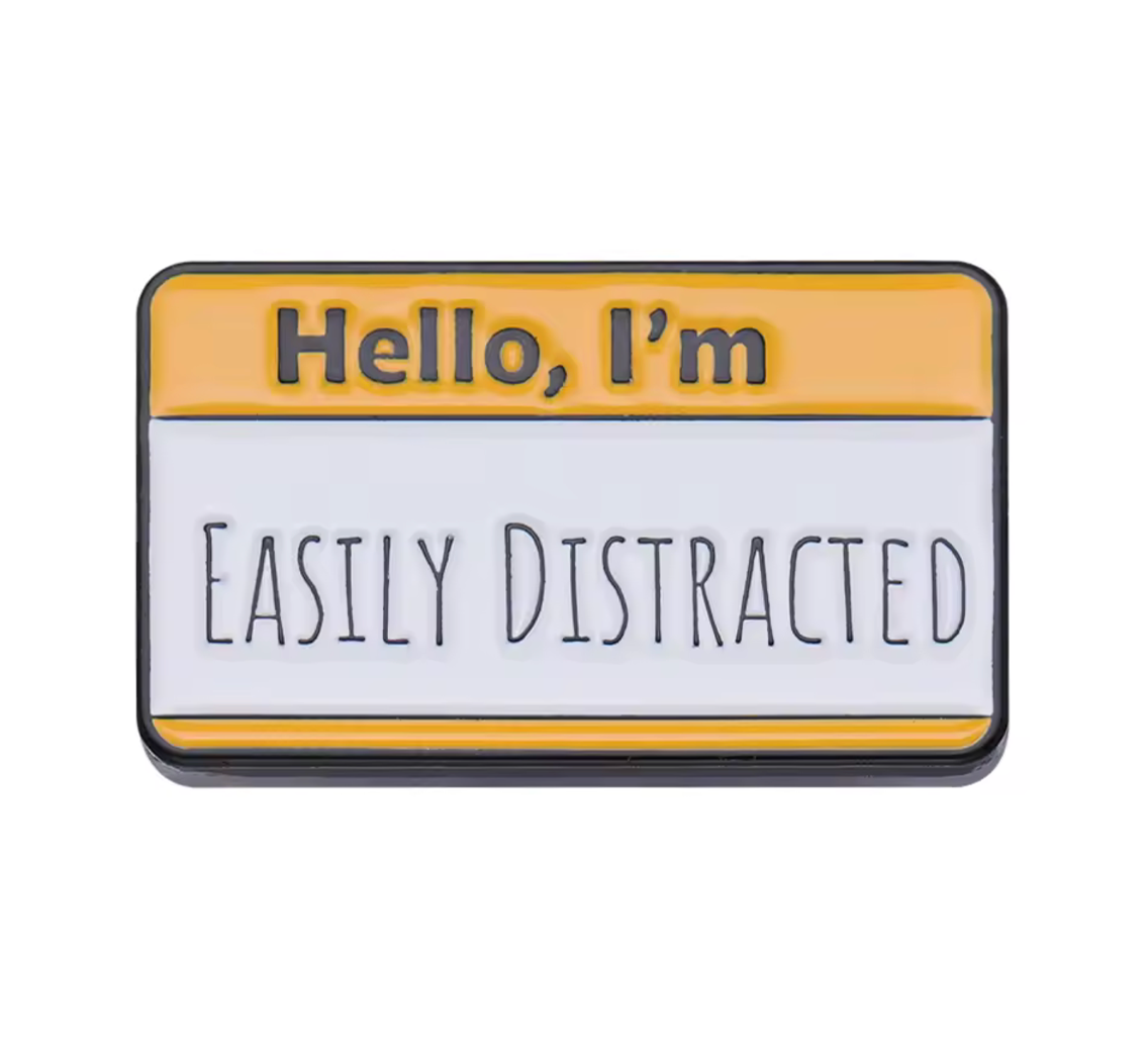 Hola, me distraigo fácilmente (Pin). Imagen principal del producto