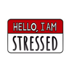 Hello I'm Stressed Funny Pin Badge