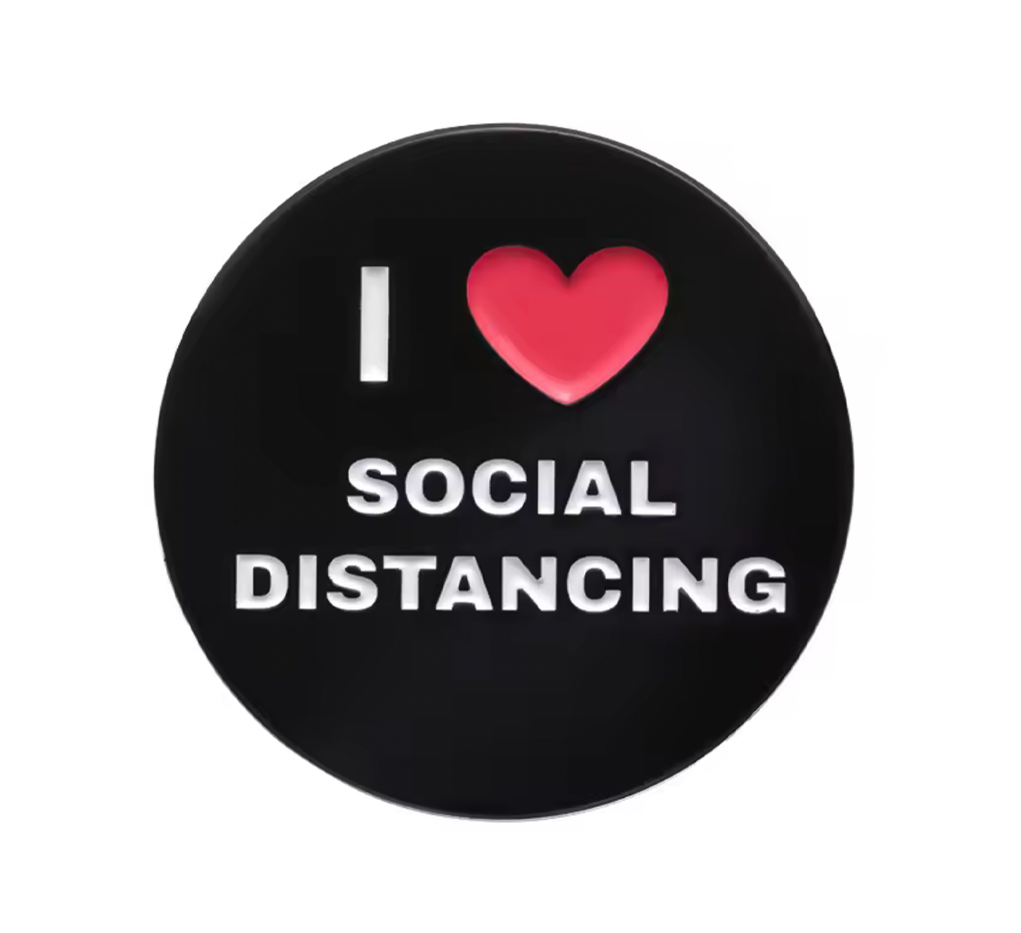 I Love Social Distancing Pin Badge