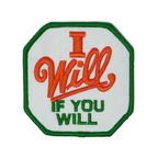 I Will If You Will Patch Iron On (7 x 7cm)