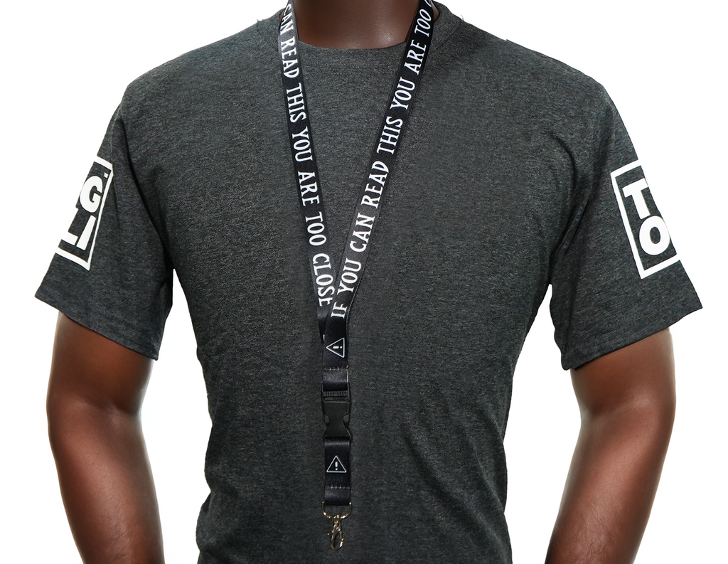If You Can Read This You Are Too Close Lanyard