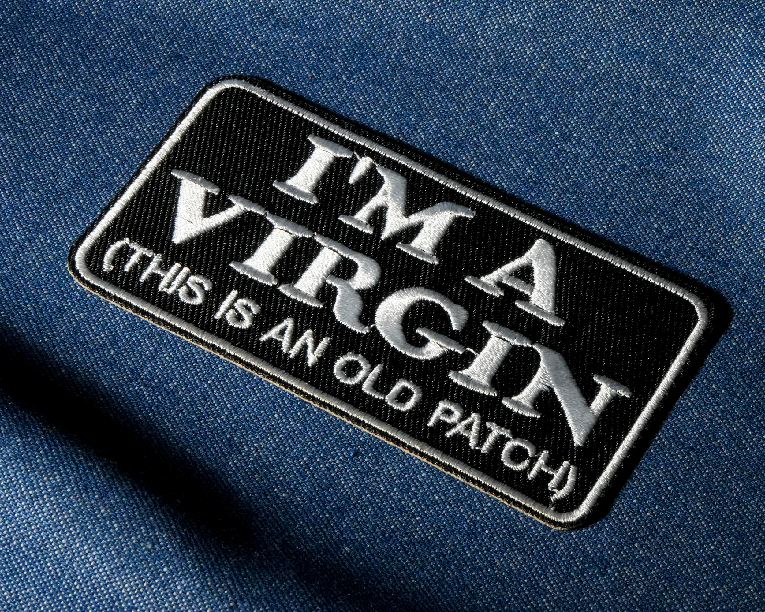 I'm A Virgin This Patch Is Old Patch Iron On (10 x 5cm) Secondary image