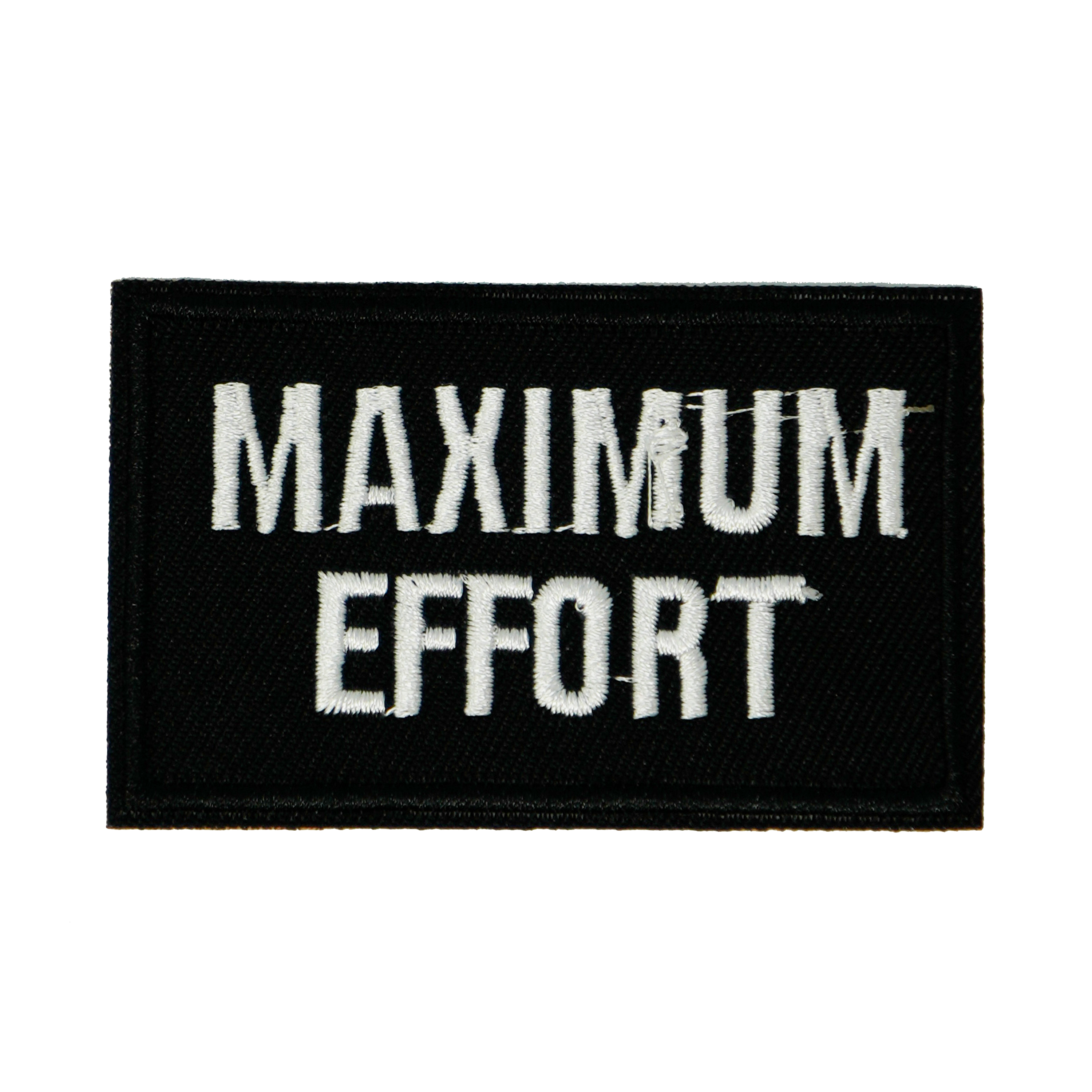 Maximum Effort Funny Black Iron On Patch (7.8 x 5cm) Main image