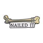 Nailed It Medical Bone Doctor Pin Badge