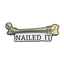 Nailed It Medical Bone Doctor Pin Badge