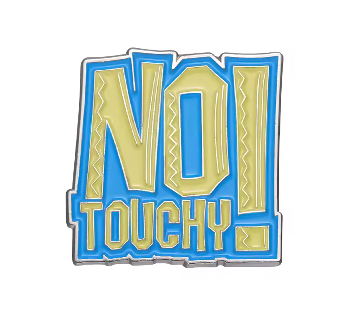 ¡No tocar! Insignia de alfiler Imagen principal del producto