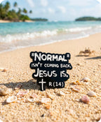 “Normal Isn’t Coming Back. Jesus Is.” Enamel Pin Badge