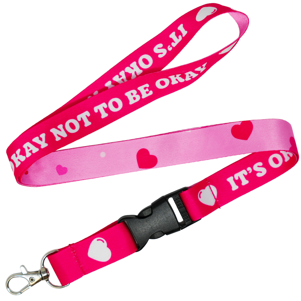 It's Okay Not To Be Okay Lanyard