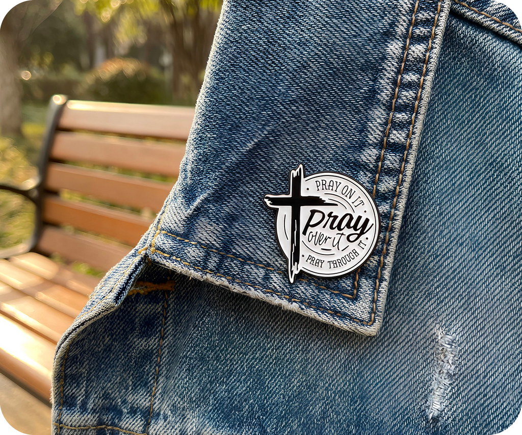 Pray On It Pray Over It Christianity Pin Badge
