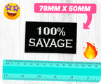 100% Savage Black Iron On Patch (7.8 x 5cm)