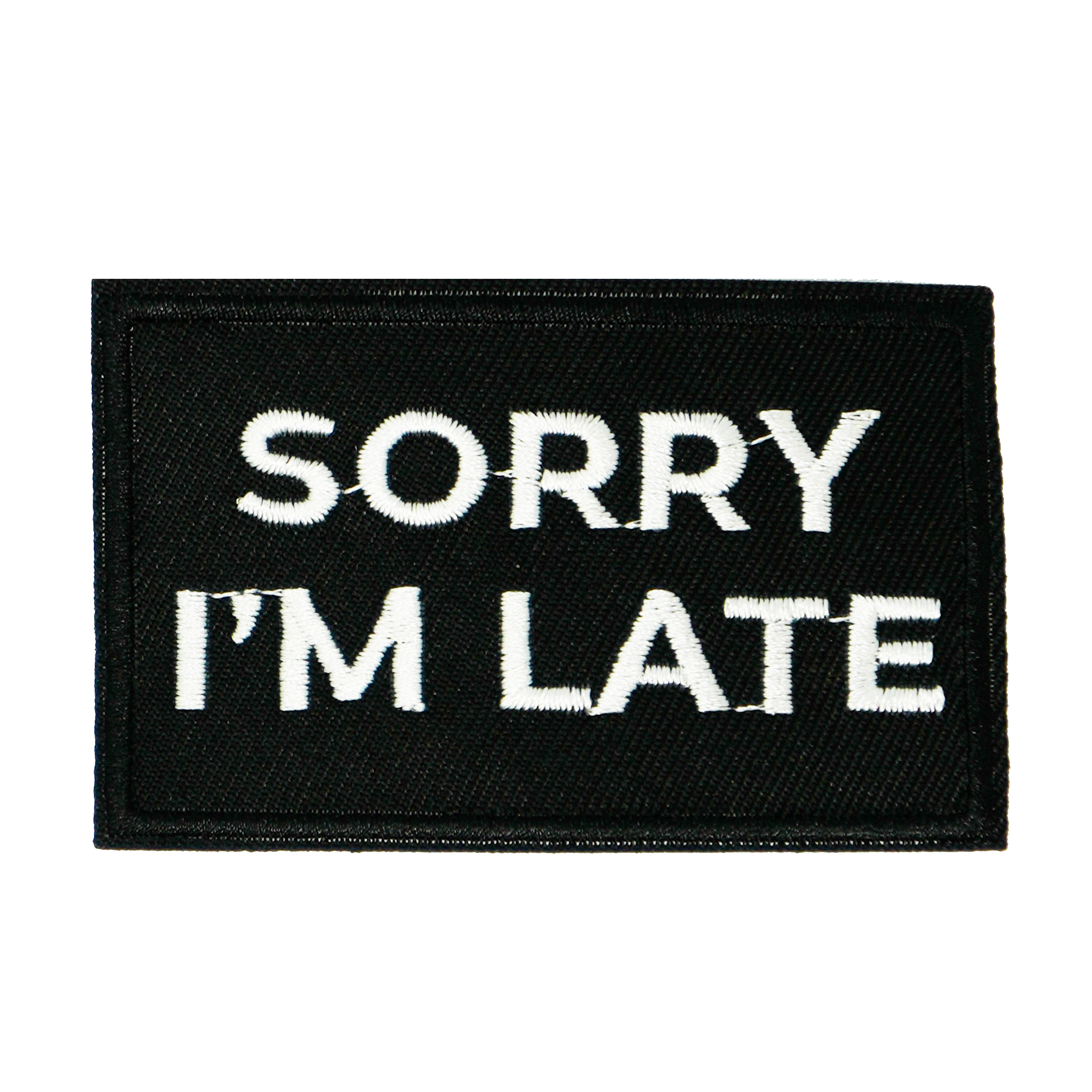 Sorry I'm Late Black Iron On Patch (7.8 x 5cm) Main image