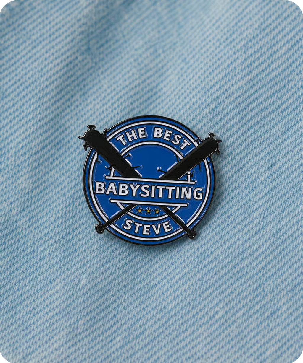 The Best Babysitting Steve Enamel Pin Badge