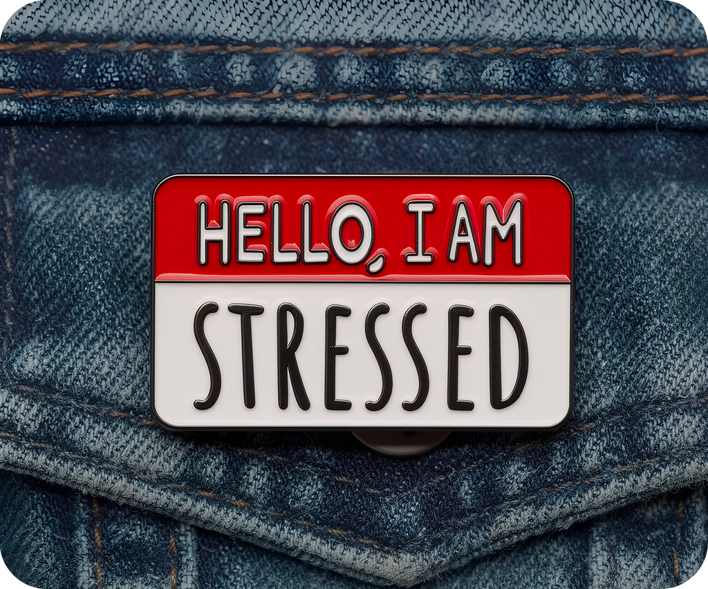 Hello I'm Stressed Funny Pin Badge